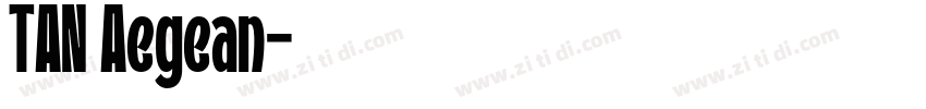 TAN Aegean字体转换